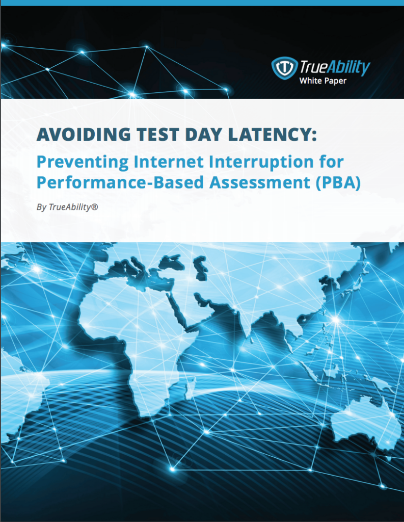 Avoiding Test Day Latency: Preventing Internet Interruption for Performance-Based Assessment (PBA)