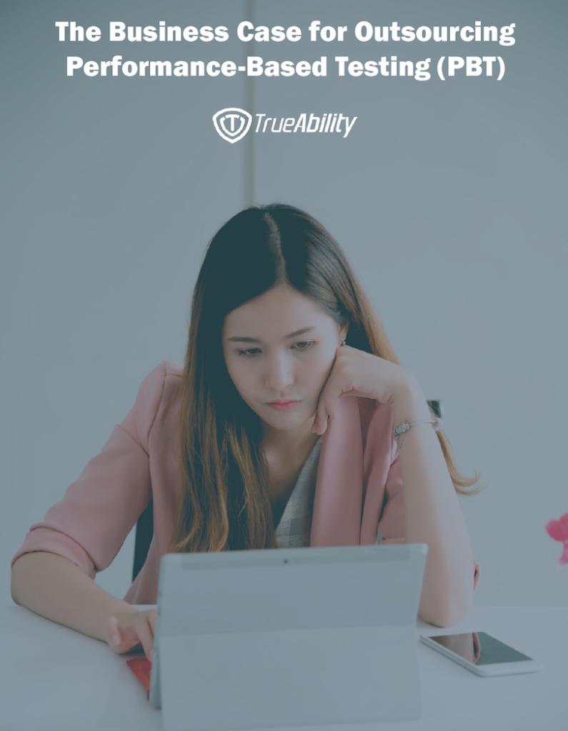 The Business Case for Outsourcing Performance-Based Testing (PBT)